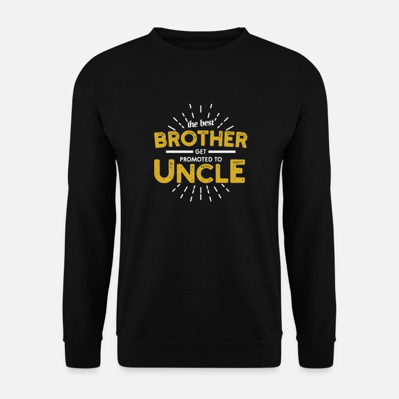 Bruder Geschenk - Unisex Pullover - Schwarz