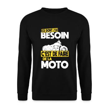 Ce dont j'ai besoin c'est de faire de la Moto - Sweat-shirt Unisexe - noir - Devant - Alina (178cm) & Michal (187cm)
