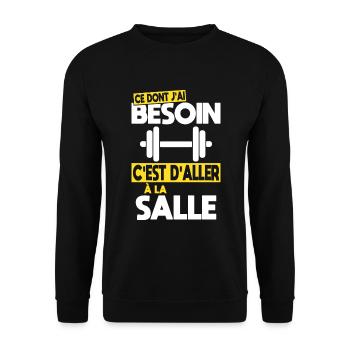Ce dont j'ai besoin c'est d'aller à la Salle - Sweat-shirt Unisexe - noir - Devant - Alina (178cm) & Michal (187cm)