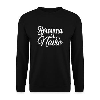 Hermana del Novio Groom's Sister Wedding Party - Unisex Sweatshirt - black - Front - Alina (178cm) & Michal (187cm)