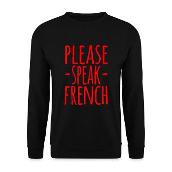 Please Speak French (red) Humour Franglais - Unisex Sweatshirt - black - Front - Alina (178cm) & Michal (187cm)