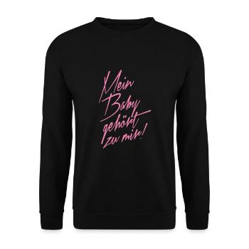 Mein Baby gehört zu mir! – Dirty Dancing - Unisex Pullover - Schwarz - Vorne - Alina (178cm) & Michal (187cm)