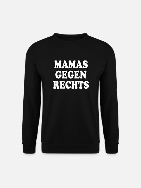 Mamas gegen rechts - Unisex Pullover - Schwarz