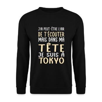 Dans ma tête je suis à Tokyo - Cadeau humour - Sweat-shirt Unisexe - noir - Devant - Alina (178cm) & Michal (187cm)
