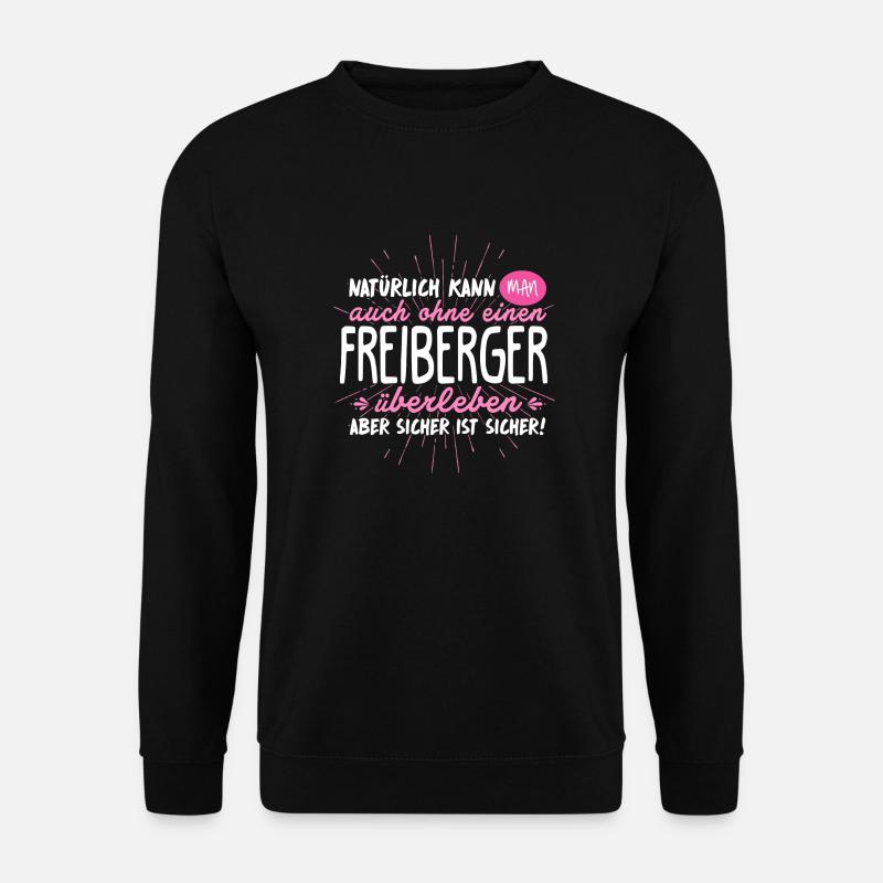 Niemals ohne FREIBERGER - Unisex Pullover - Schwarz