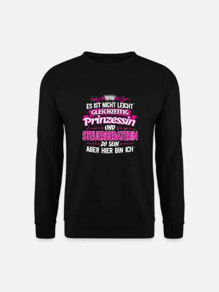 STEUERBERATERIN - gleichzeitig Prinzessin - Unisex Pullover - Schwarz