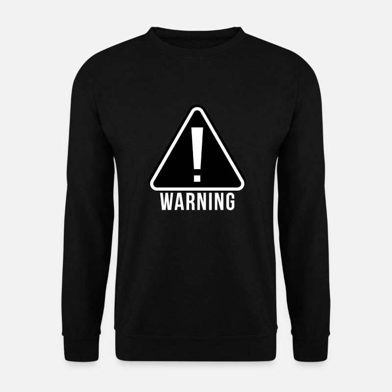 Warning - Unisex Sweatshirt - black