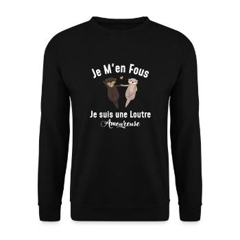 je m'en fous je suis une loutre - Sweat-shirt Unisexe - noir - Devant - Alina (178cm) & Michal (187cm)