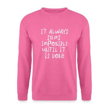citation citation motivation inspiration impossible - Sweat-shirt Unisexe - rose - Devant
