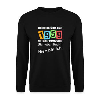 Legende geboren 1959. Lustiger Geburtstagsspruch - Unisex Pullover - Schwarz - Vorne - Alina (178cm) & Michal (187cm)