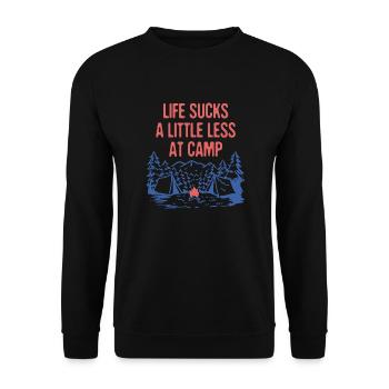 Life Sucks a Little Less at Camp Funny Camping - Unisex Pullover - Schwarz - Vorne - Alina (178cm) & Michal (187cm)