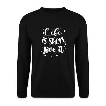 life is short live it - citation positive - Sweat-shirt Unisexe - noir - Devant - Alina (178cm) & Michal (187cm)