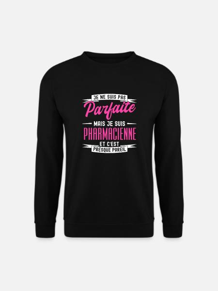 pas parfaite mais pharmacienne - Sweat-shirt Unisexe - noir