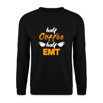 Half Coffee Half EMT Funny Paramedic Humor - Unisex Sweatshirt - black - Front - Alina (178cm) & Michal (187cm)