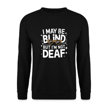 Blinde Blindheit Sehbehinderte Menschen - Unisex Pullover - Schwarz - Vorne - Alina (178cm) & Michal (187cm)