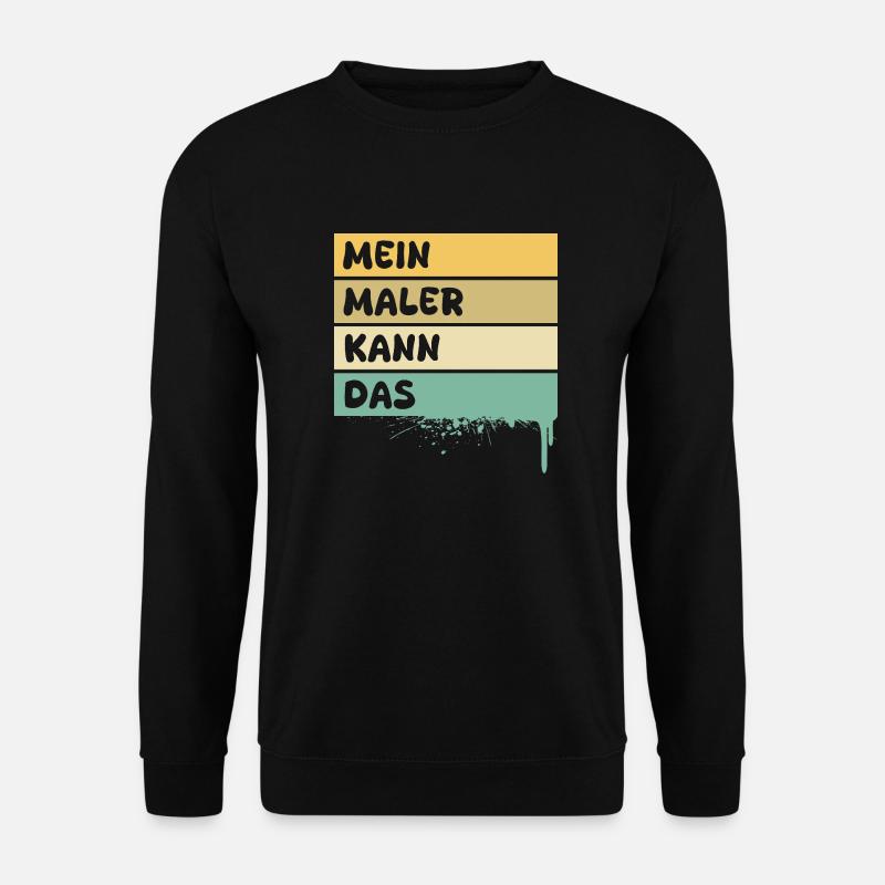 Beruf Maler - Unisex Pullover - Schwarz