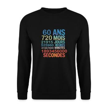 60 Ans – 720 Mois, 21915 Jours, 1,8 Milliard - Unisex Pullover - Schwarz - Vorne - Alina (178cm) & Michal (187cm)
