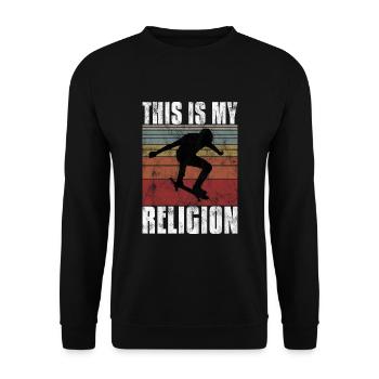 Le skateboard est ma religion Skateboard Skate sk8 - Sweat-shirt Unisexe - noir - Devant - Alina (178cm) & Michal (187cm)