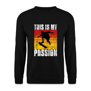 This is My Passion Skateboard Skateboarder Skate - Sweat-shirt Unisexe - noir - Devant - Alina (178cm) & Michal (187cm)