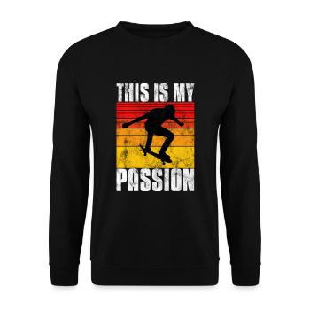 This is My Passion Skateboard Skateboarder Skate - Sweat-shirt Unisexe - noir - Devant - Alina (178cm) & Michal (187cm)