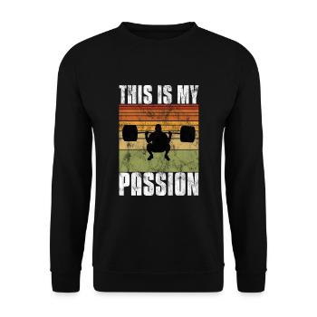 This is my passion Bodybuilding Bodybuilder GYM - Unisex Sweatshirt - black - Front - Alina (178cm) & Michal (187cm)