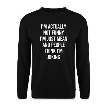 Sarcasme Citation sarcastique - Sweat-shirt Unisexe - noir - Devant - Alina (178cm) & Michal (187cm)