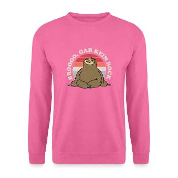 Bro Gar Kein Bock Jugendsprache Umgangsspache Fun - Unisex Pullover - Pink - Vorne
