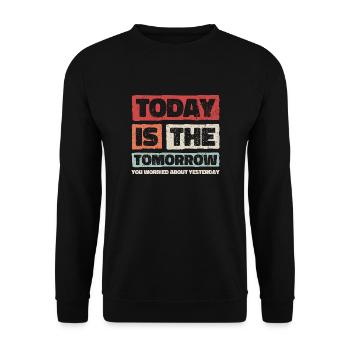 Conception de sagesse motivationnelle. Les vibrations de demain d’aujourd’hui - Sweat-shirt Unisexe - noir - Devant - Alina (178cm) & Michal (187cm)