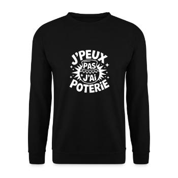 I can't, I have pottery - Unisex Sweatshirt - black - Front - Alina (178cm) & Michal (187cm)