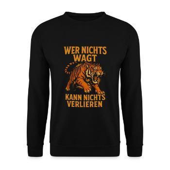 Wer nichts wagt – Tiger Tattoo Statement - Unisex Pullover - Schwarz - Vorne - Alina (178cm) & Michal (187cm)