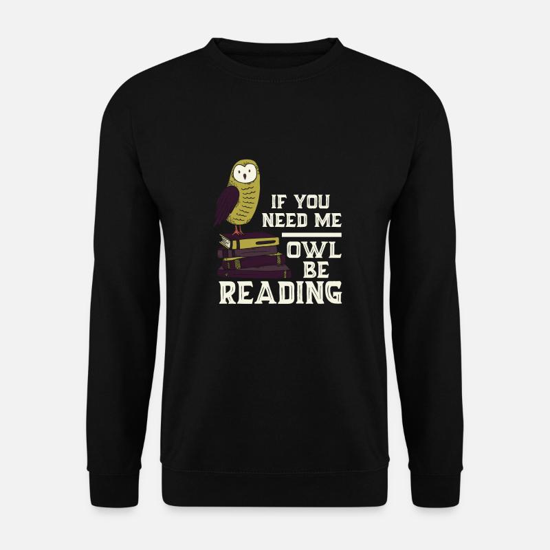 Eule Lesen Bücher Lustiger Spruch - Unisex Pullover - Schwarz