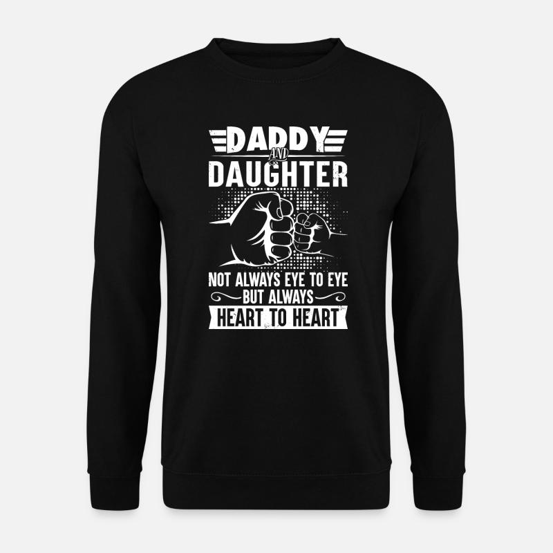 Daddy and daughter always heart to heart - Unisex Pullover - Schwarz