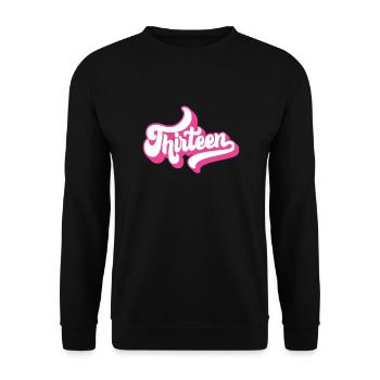 Geschenk zum 13. Geburtstag, Hallo Dreizehn, 13 Jahre - Unisex Pullover - Schwarz - Vorne - Alina (178cm) & Michal (187cm)