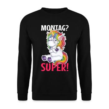 Einhorn - Montag? Super! Genervt Muffel Böse - Unisex Pullover - Schwarz - Vorne - Alina (178cm) & Michal (187cm)