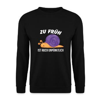Zu früh ist auch unpünktlich lustige Schnecke - Unisex Pullover - Schwarz - Vorne - Alina (178cm) & Michal (187cm)
