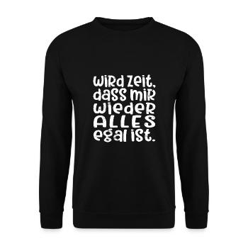 Mir ist alles egal Spruch Sarkasmus - Unisex Pullover - Schwarz - Vorne - Alina (178cm) & Michal (187cm)