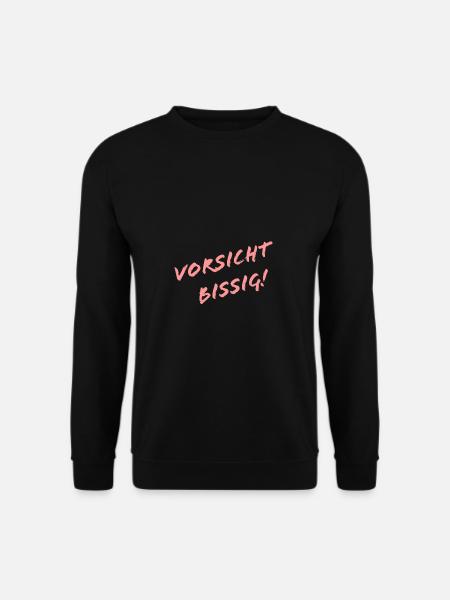Vorsicht Bissig Zicke Dickkopf Zimtzicke Geschenk - Unisex Pullover - Schwarz