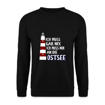 Ich muss gar nix - Ich muss nur an die Ostsee - Unisex Pullover - Schwarz - Vorne - Alina (178cm) & Michal (187cm)
