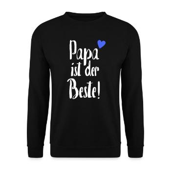 Papa ist der Beste | Bester Papa Geschenk für Papa - Unisex Pullover - Schwarz - Vorne - Alina (178cm) & Michal (187cm)