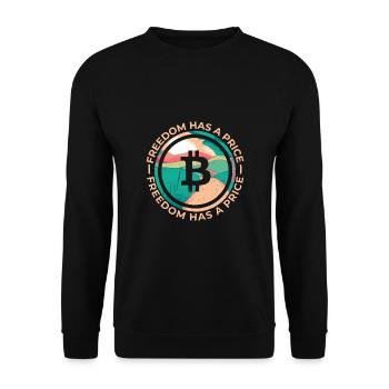 Freedom Has A Price Crypto Bitcoin Shirt Gift - Unisex Sweatshirt - black - Front - Alina (178cm) & Michal (187cm)