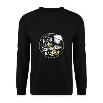 Nicht lange schnacken einfach backen. Bäckermütze - Unisex Pullover - Schwarz - Vorne - Alina (178cm) & Michal (187cm)