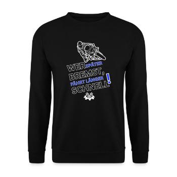 Motorrad - WER SPÄTER BREMST IST LÄNGER SCHNELL - Unisex Pullover - Schwarz - Vorne - Alina (178cm) & Michal (187cm)