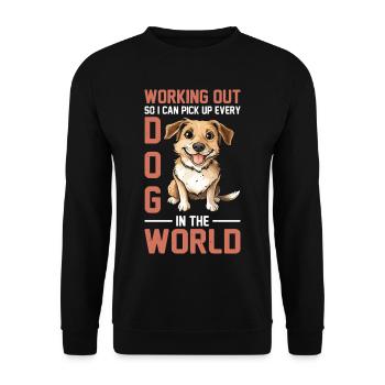 Working Out So I Can Pick Up Every Dog 2 - Unisex Pullover - Schwarz - Vorne - Alina (178cm) & Michal (187cm)