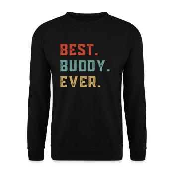 Best Buddy Ever - Unisex Pullover - Schwarz - Vorne - Alina (178cm) & Michal (187cm)