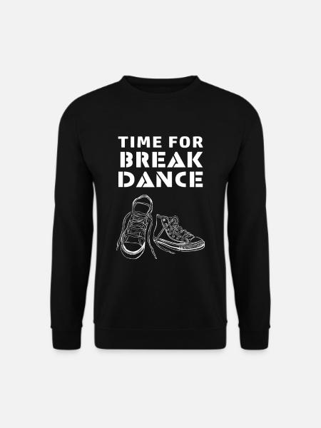 Break Dance Hip Hop Dancing Rhythm Music Gift - Unisex Sweatshirt - black