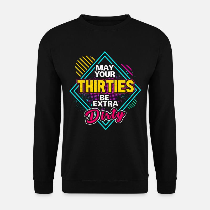 30th birthday - Unisex Sweatshirt - black