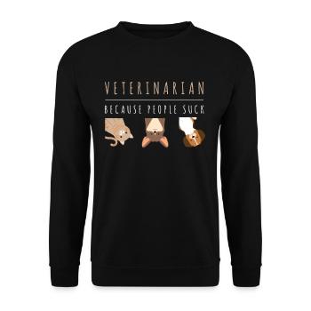 Tierarzt, weil Menschen nerven. Veterinär Geschenk - Unisex Pullover - Schwarz - Vorne - Alina (178cm) & Michal (187cm)