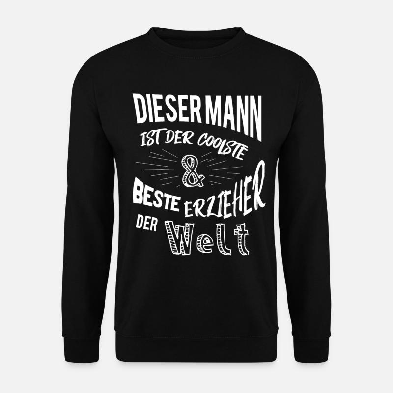 coolste und beste erzieher dieser Mann - Unisex Pullover - Schwarz