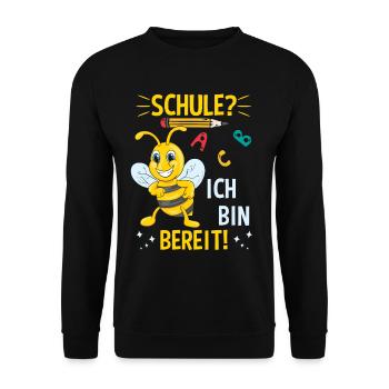 Schule Bereit Schulkind Schulanfang Einschulung - Unisex Pullover - Schwarz - Vorne - Alina (178cm) & Michal (187cm)