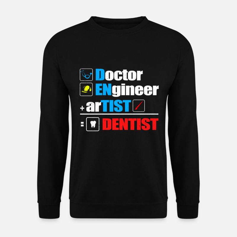 Dentist - Unisex Sweatshirt - black